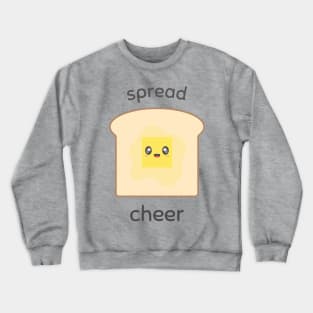 spread cheer Crewneck Sweatshirt